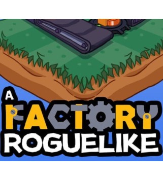 A Factory Roguelike Steam Key GLOBAL